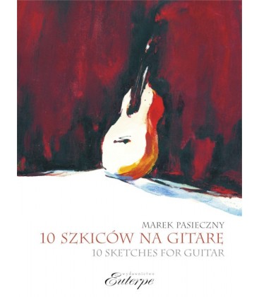 10 Szkiców na gitarę Euterpe - Marek Pasieczny