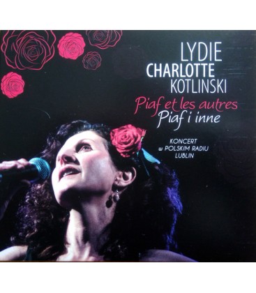 Płyta CD Lydie Charlotte Kotlinski ‎– Piaf et les autres/Piaf i inne