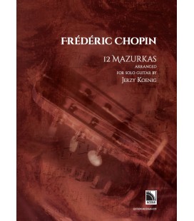 F. Chopin, 12 mazurków zaaranżowanych na gitarę solo - J. Koenig