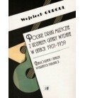 POLSKIE DRUKI MUZYCZNE Z UDZIAŁEM GITARY WYDANE W LATACH 1901-1939