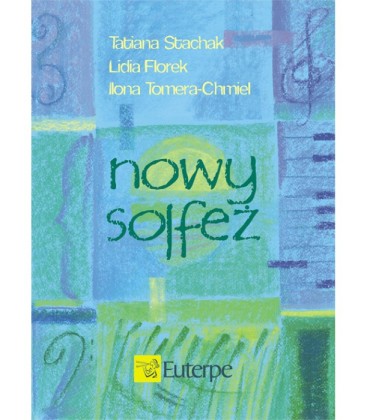 Nowy Solfeż T.Stachak L. Florek Euterpe -