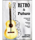 Cicadis " Retro&Futuro I" - J. Dawidowicz