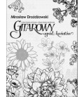 Cicadis M. Drożdżowski - Gitarowy ogród kwiatów