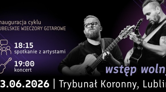 Lubelskie Wieczory Gitarowe - Sir Nylon McSteel (13-06-2026 r.)